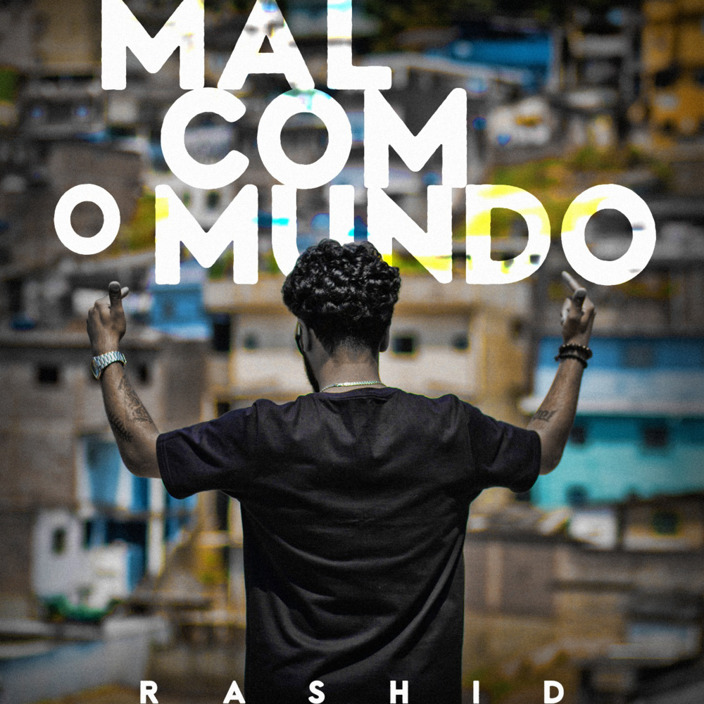 Rashid — Mal Com o Mundo cover artwork