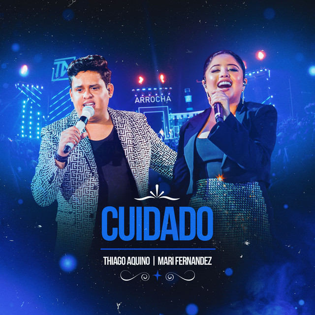 Thiago Aquino featuring Mari Fernandez — Cuidado (Ao Vivo) cover artwork