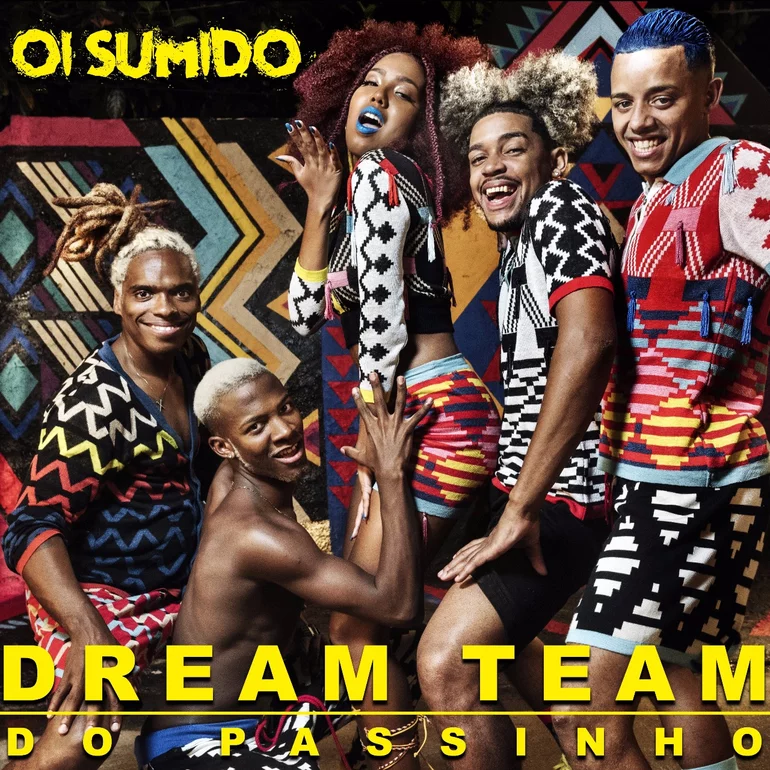 Dream Team Do Passinho — Oi Sumido cover artwork