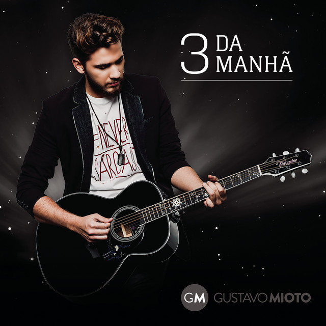 Gustavo Mioto — 3 da Manhã (Ao Vivo) cover artwork
