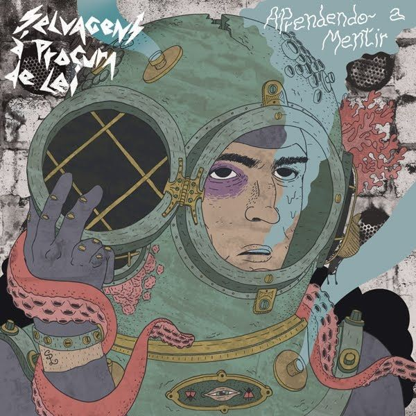 Selvagens à Procura de Lei — Aprendendo a Mentir cover artwork