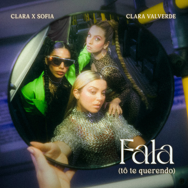 Clara x Sofia & Clara Valverde — fala (tô te querendo) cover artwork