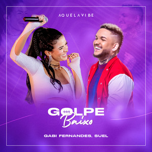 Gabi Fernades featuring Suel — Golpe Baixo (Ao Vivo) cover artwork