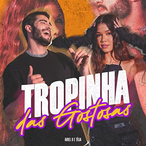 Ariel B & Tília — Tropinha das Gostosas cover artwork
