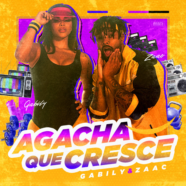 Gabily & ZAAC — Agacha Que Cresce cover artwork