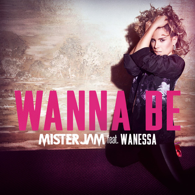 Mister Jam featuring Wanessa Camargo — Wanna Be cover artwork