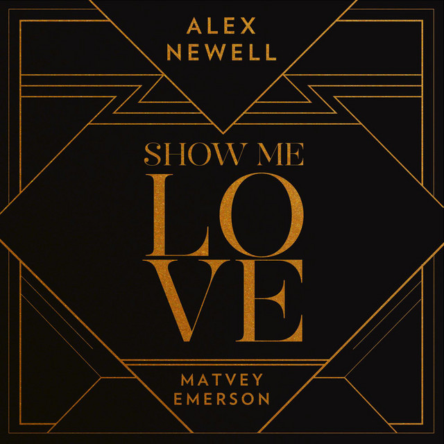 Alex Newell — Show Me Love cover artwork