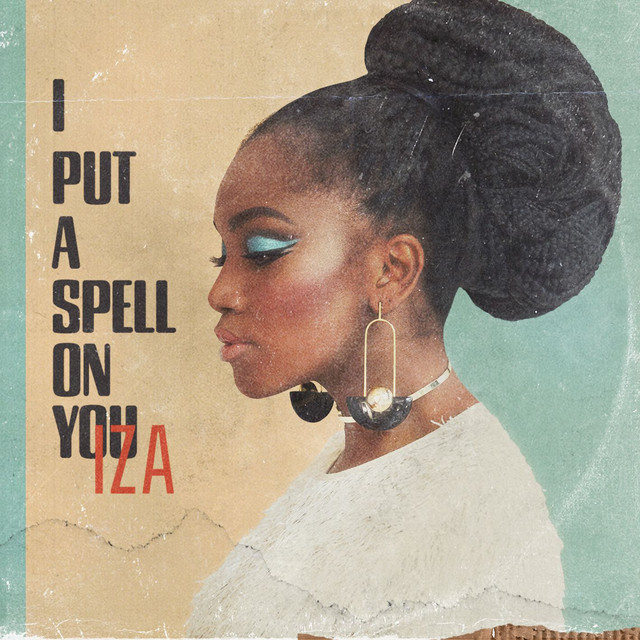 IZA — I Put a Spell on You cover artwork