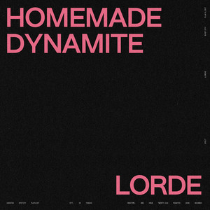 Lorde — Homemade Dynamite cover artwork