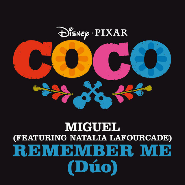 Miguel featuring Natalia LaFourcade — Remember Me (Dúo) (from &quot;Coco&quot;) cover artwork