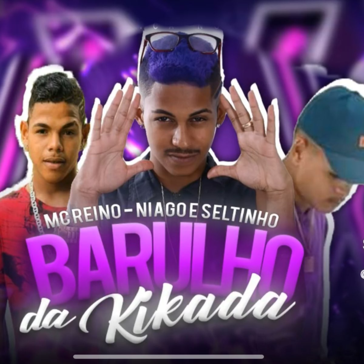 Mc Reino featuring Niago e Seltinho — Barulho da Kikada cover artwork