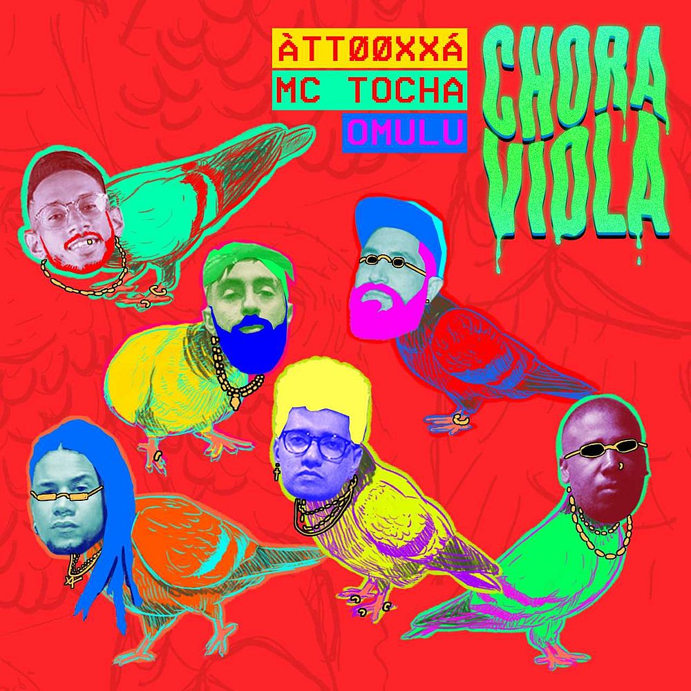 ÀTTØØXXÁ, Mc Tocha, & Mulú — Chora Viola cover artwork