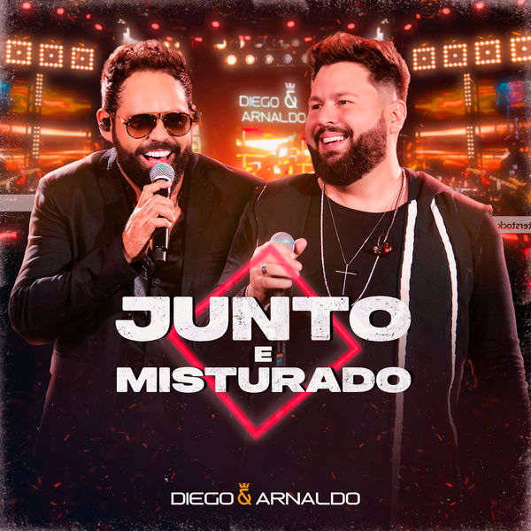 Diego &amp; Arnaldo Junto e Misturado (Ao Vivo) cover artwork