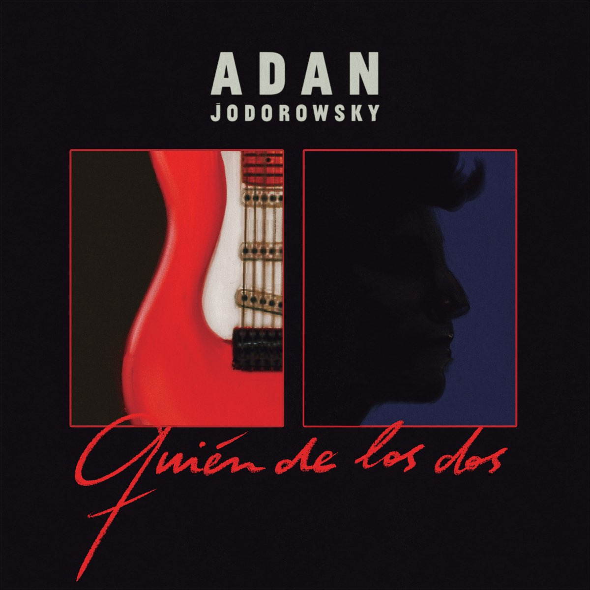 Adan Jodorowsky — Quién De Los Dos cover artwork