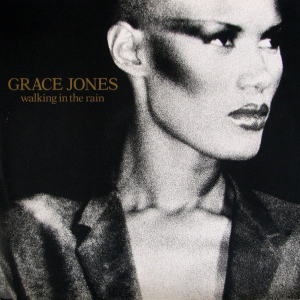 Grace Jones — Walking In The Rain cover artwork