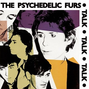 The Psychedelic Furs Talk Talk Talk cover artwork