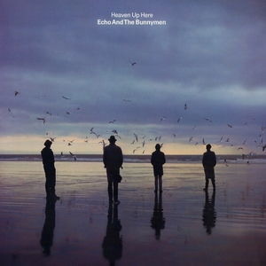 Echo &amp; the Bunnymen Heaven Up Here cover artwork