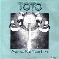 Toto — Waiting For Your Love cover artwork