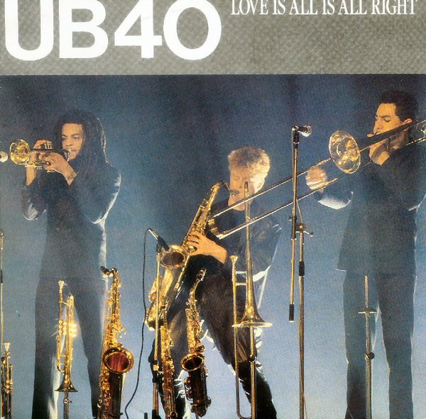 UB40 — Love Is All Is All Right cover artwork