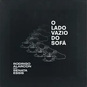 Rodrigo Alarcon featuring Renata Éssis — Lado Vazio do Sofá cover artwork