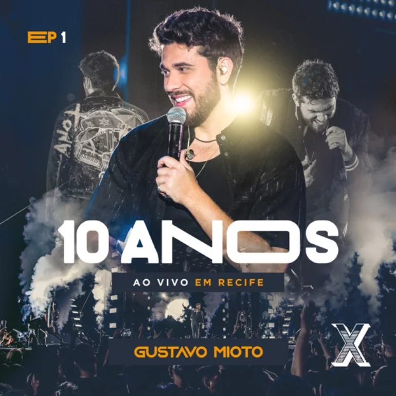 Gustavo Mioto — 10 Anos (Ao Vivo em Recife) cover artwork