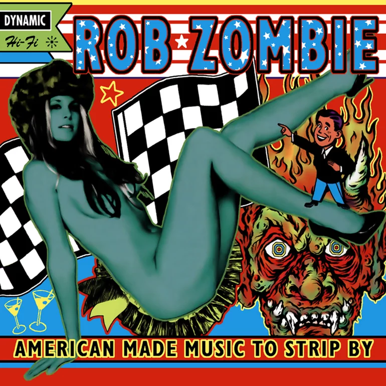 Rob Zombie American Made Music to Strip By cover artwork