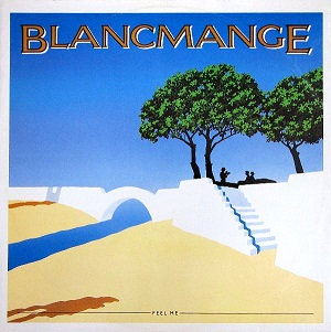 Blancmange — Feel Me cover artwork