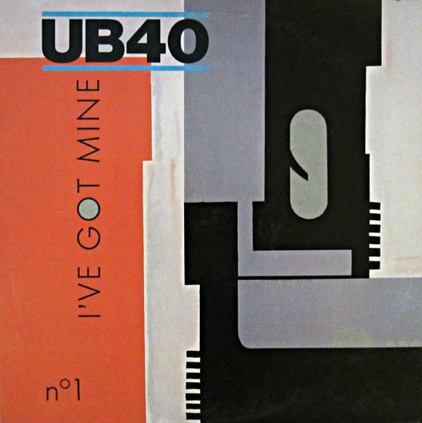 UB40 — I&#039;ve Got Mine cover artwork