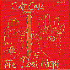 Soft Cell This Last Night in Sodom cover artwork