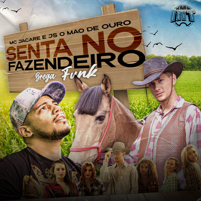 Mc Jacaré & JS o Mão de Ouro Senta no Fazendeiro (Brega Funk) cover artwork