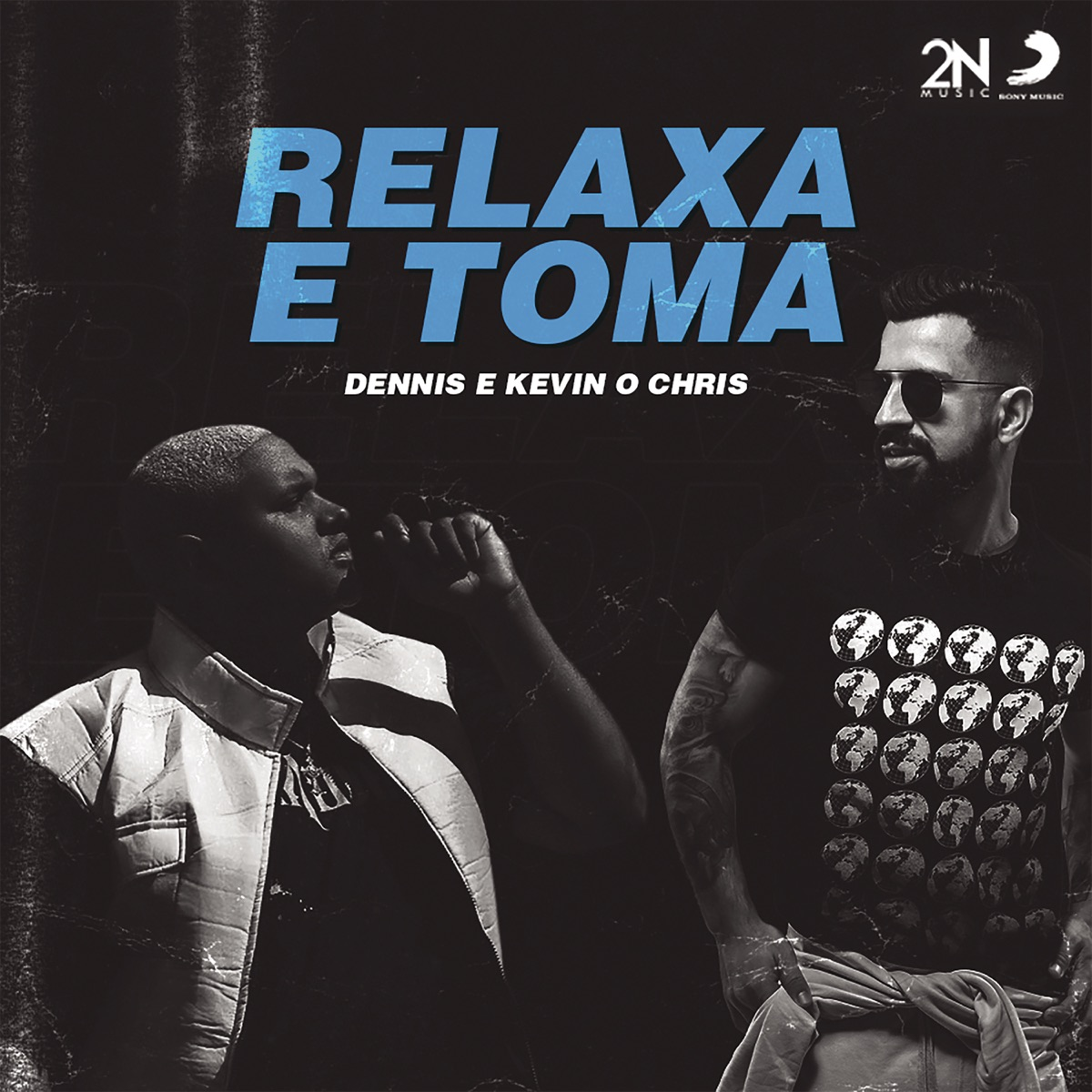 DENNIS & MC Kevin o Chris — Relaxa e Toma cover artwork