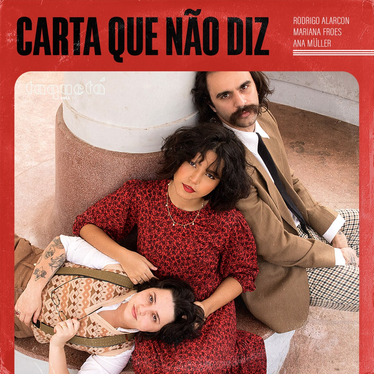 Mariana Froes, Rodrigo Alarcon, & Ana Muller Carta Que Não Diz cover artwork