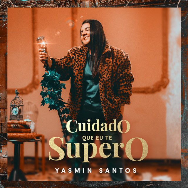 Yasmin Santos Cuidado Que Eu Te Supero cover artwork
