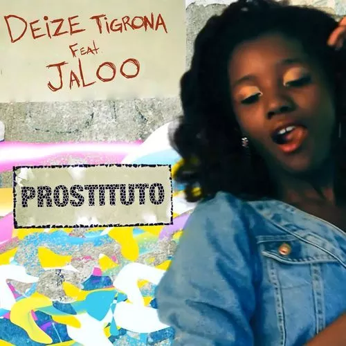 Deize Tigrona featuring Jaloo — Prostituto cover artwork