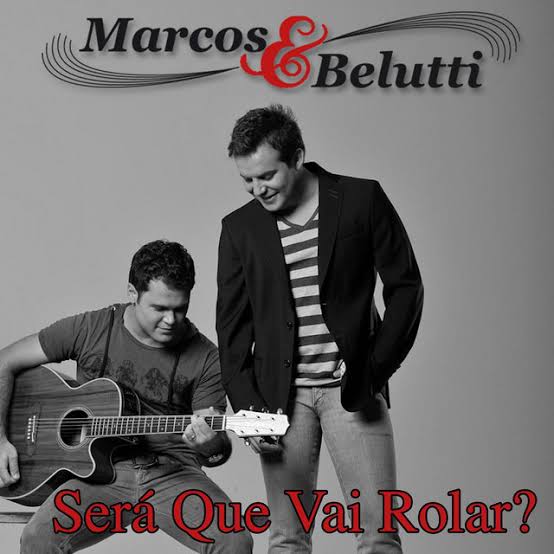 Marcos &amp; Belutti — Será Que Vai Rolar? cover artwork