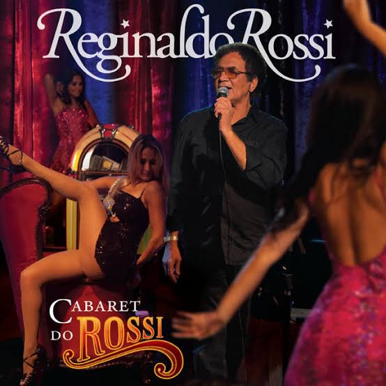 Reginaldo Rossi Cabaret do Rossi cover artwork