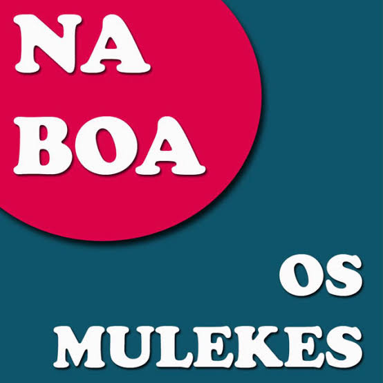 Os Mulekes — Na Boa cover artwork