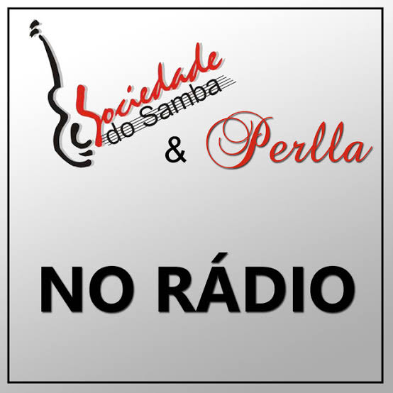 Sociedade do Tempo featuring Perlla — No Rádio cover artwork