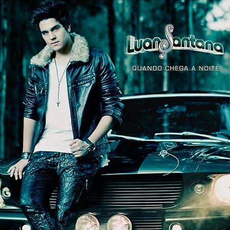 Luan Santana — Quando Chega A Noite cover artwork