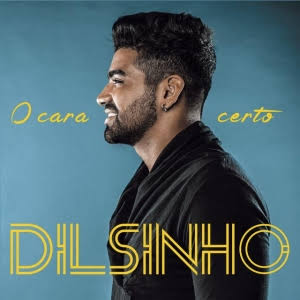 Dilsinho O Cara Certo cover artwork
