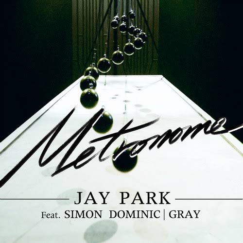 Jay Park featuring Simon Dominic & Gray — Metronome cover artwork
