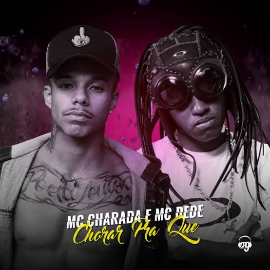 MC Charada featuring MC Dede — Chorar Pra Que cover artwork