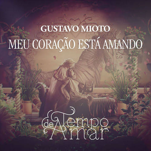 Gustavo Mioto — Meu Coração Está Amando cover artwork