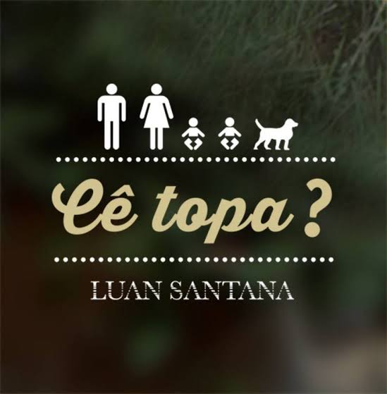 Luan Santana — Cê Topa? cover artwork