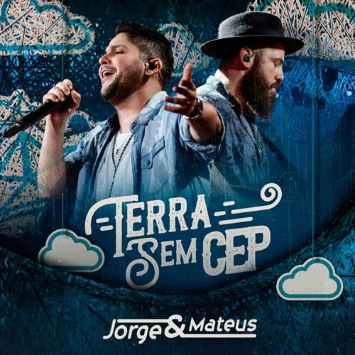 Jorge &amp; Mateus Terra Sem CEP cover artwork