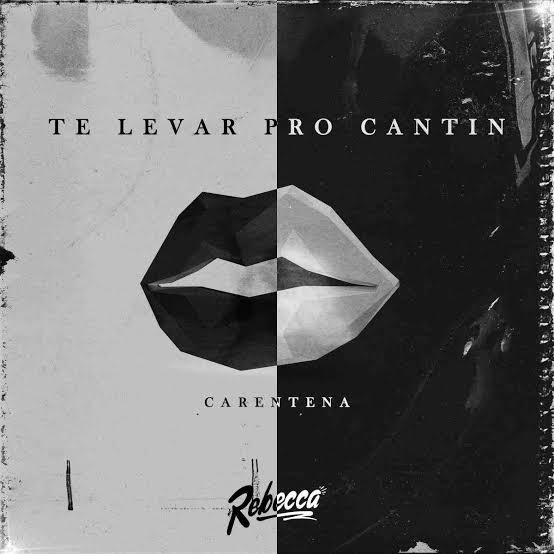 Rebecca — Te Levar pro Cantin cover artwork