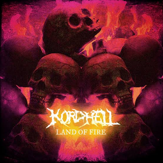 Kordhell — LAND OF FIRE cover artwork