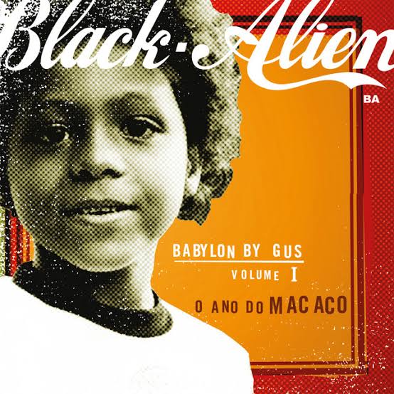 Black Alien Babylon By Gus Vol. 1 - o Ano do Macaco cover artwork