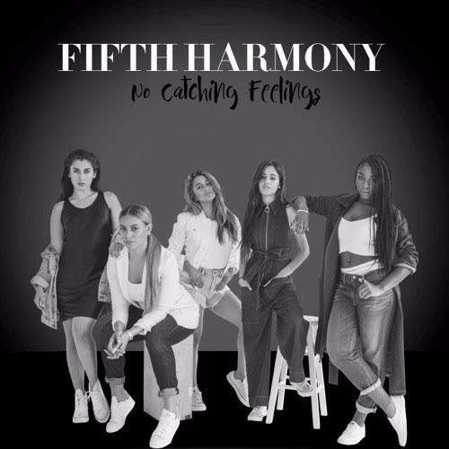 Fifth Harmony — No Catching Feelings cover artwork