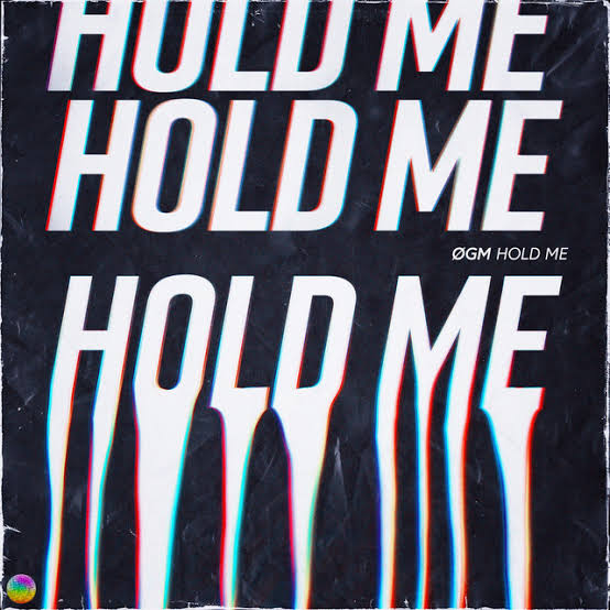 ØGM Hold Me cover artwork